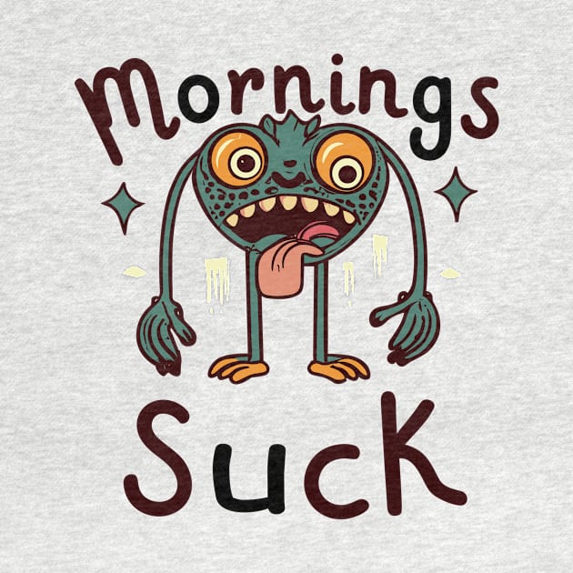 Mornings suck by Tiberiuss